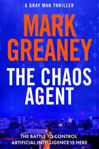 Picture of The Chaos Agent : The superb, action-packed new Gray Man thriller