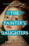 Picture of The Painter's Daughters : The award-winning debut novel - 'Beautifully written' Hilary Mantel
