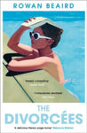 Picture of The Divorcees : A dark, riveting page-turning debut from a beguiling new voice