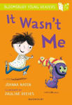 Picture of It Wasn't Me: A Bloomsbury Young Reader: Lime Book Band