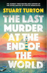 Picture of The Last Murder at the End of the World : The dazzling new high concept murder mystery from the author of the million copy selling, The Seven Deaths of Evelyn Hardcastle