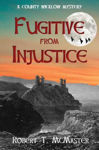 Picture of Fugitive from Injustice : A County Wicklow Mystery (US)