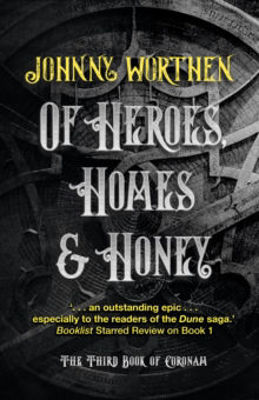 Picture of Of Heroes, Homes and Honey: Coronam Book III