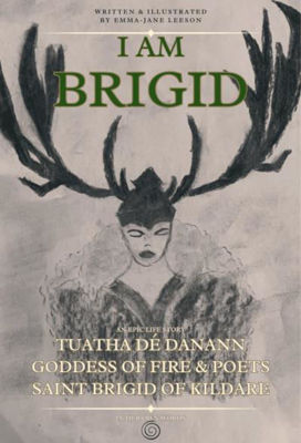 Picture of I am Brigid: Goddess and Saint