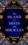 Picture of The Island of Mists and Miracles : From the bestselling author of The Mad Women's Ball