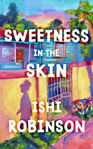 Picture of Sweetness in the Skin