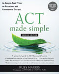 Picture of ACT Made Simple: An Easy-To-Read Primer on Acceptance and Commitment Therapy