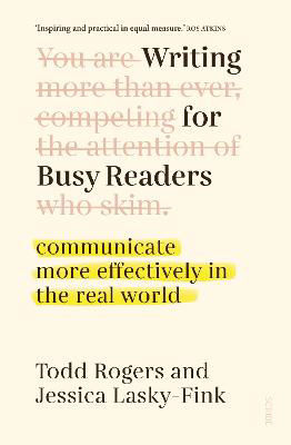 Picture of Writing for Busy Readers: communicate more effectively in the real world
