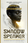 Picture of Shadow Speaker : The Desert Magician's Duology: Book One