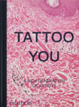 Picture of Tattoo You: A New Generation of Artists