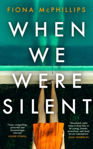 Picture of When We Were Silent : A gripping and addictive feminist dark academia thriller