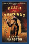 Picture of Death at the Terminus: The bestselling Victorian mystery series