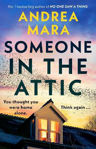 Picture of Someone in the Attic: The gripping, twisty new thriller from the Sunday Times bestselling author of No One Saw a Thing