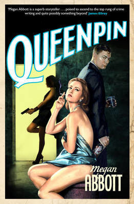 Picture of Queenpin: A classic story of underworld greed and betrayal, introducing a mesmerising and compelling unreliable narrator ...