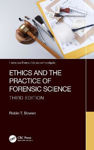 Picture of Ethics and the Practice of Forensic Science