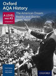 Picture of Oxford AQA History for A Level: The American Dream: Reality and Illusion 1945-1980