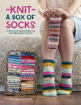 Picture of Knit a Box of Socks: 24 Sock Knitting Patterns for Your Dream Box of Socks