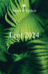 Picture of Sacred Space for Lent 2024
