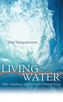 Picture of Living Water: Viktor Schauberger And The Secrets Of Natural Energy