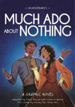 Picture of Classics in Graphics: Shakespeare's Much Ado About Nothing: A Graphic Novel
