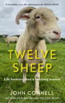 Picture of Twelve Sheep : Life lessons from a lambing season