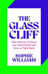 Picture of The Glass Cliff : Why Women in Power are Undermined - and How to Fight Back