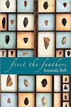 Picture of First The Feathers
