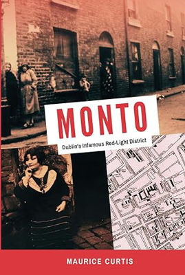 Picture of Monto : Dublin's Infamous Red-Light District