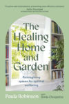 Picture of The Healing Home and Garden: Reimagining spaces for optimal wellbeing