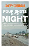 Picture of Four Shots in the Night : A True Story of Stakeknife, Murder and Justice in Northern Ireland