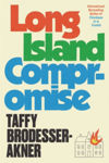 Picture of Long Island Compromise : A sensational new novel by the international bestselling author of Fleishman Is in Trouble