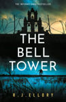 Picture of The Bell Tower : The brand new suspense thriller from an award-winning bestseller