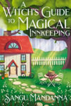 Picture of A Witch's Guide to Magical Innkeeping : A cosy, heartfelt witchy romance from the author of The Very Secret Society of Irregular Witches