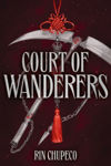 Picture of Court of Wanderers : the highly anticipated sequel to the action-packed dark fantasy SILVER UNDER NIGHTFALL!