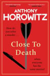 Picture of Close to Death : How do you solve a murder ... when everyone has the same motive? (Hawthorne, 5)