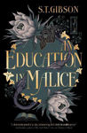 Picture of Education In An Education in Malice: the sizzling and addictive dark academia romance everyone is talking about!