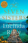 Picture of The Seven Sisters: Escape with this epic tale of love and loss from the multi-million copy bestseller