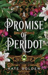 Picture of A Promise of Peridot : An addictive enemies-to-lovers fantasy romance (The Sacred Stones, Book 2)