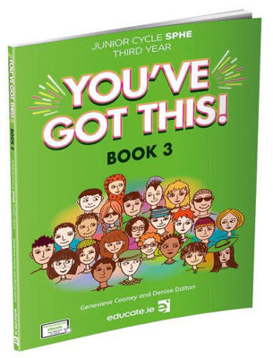 Picture of You’ve Got This ! Junior Cycle SPHE  - Book 3