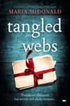Picture of Tangled Webs: A spellbinding new historical psychological mystery