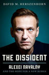 Picture of The Dissident: Alexey Navalny: Profile of a Political Prisoner