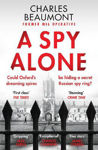 Picture of A Spy Alone: For fans of Damascus Station and Slow Horses