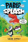 Picture of Pablo and Splash: the hilarious kids' graphic novel