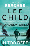 Picture of In Too Deep : (Jack Reacher 29)