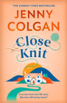 Picture of Close Knit : the brilliant new, feel-good love story from the global bestseller