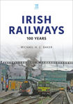Picture of Irish Railways : 100 Years