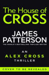Picture of The House of Cross : (Alex Cross 32)
