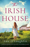 Picture of The Irish House: A totally heartbreaking and powerful story about families, secrets and finding your way home