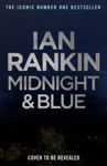 Picture of Midnight and Blue : The Brand New Must-Read John Rebus Thriller