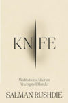 Picture of Knife : Meditations After an Attempted Murder